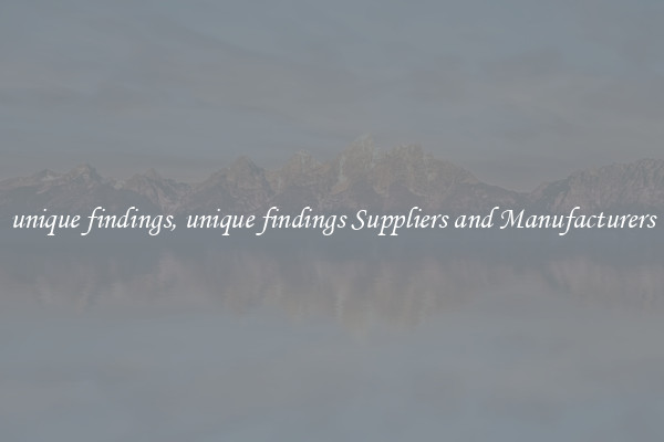 unique findings, unique findings Suppliers and Manufacturers