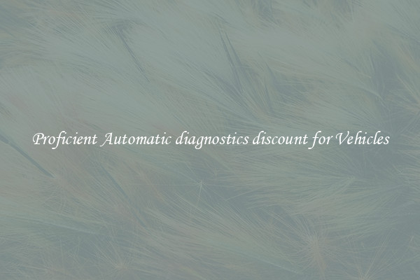 Proficient Automatic diagnostics discount for Vehicles